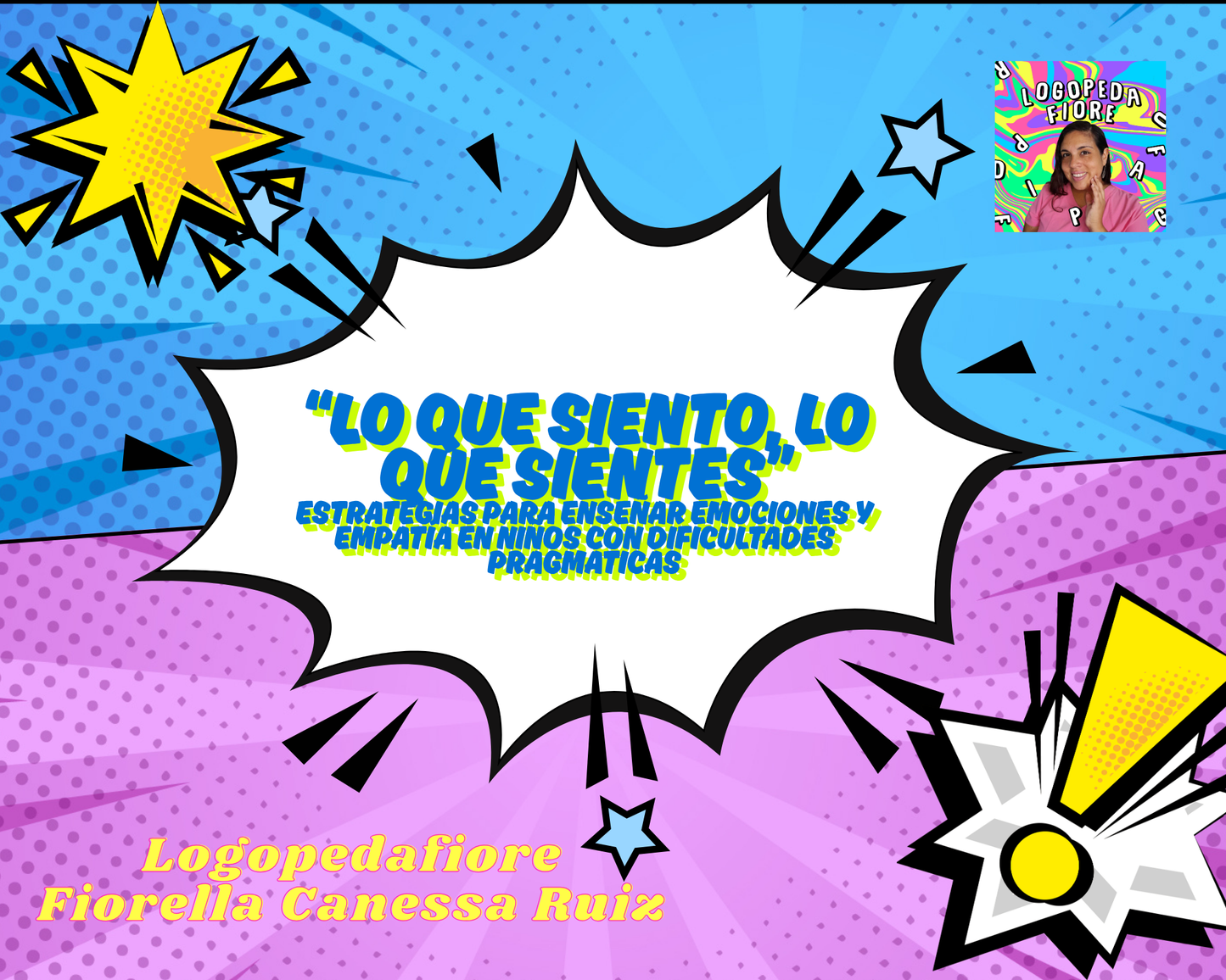 “Lo Que Siento, Lo Que Sientes”. Estrategias para enseñar emociones y empatía en niños con dificultades pragmáticas