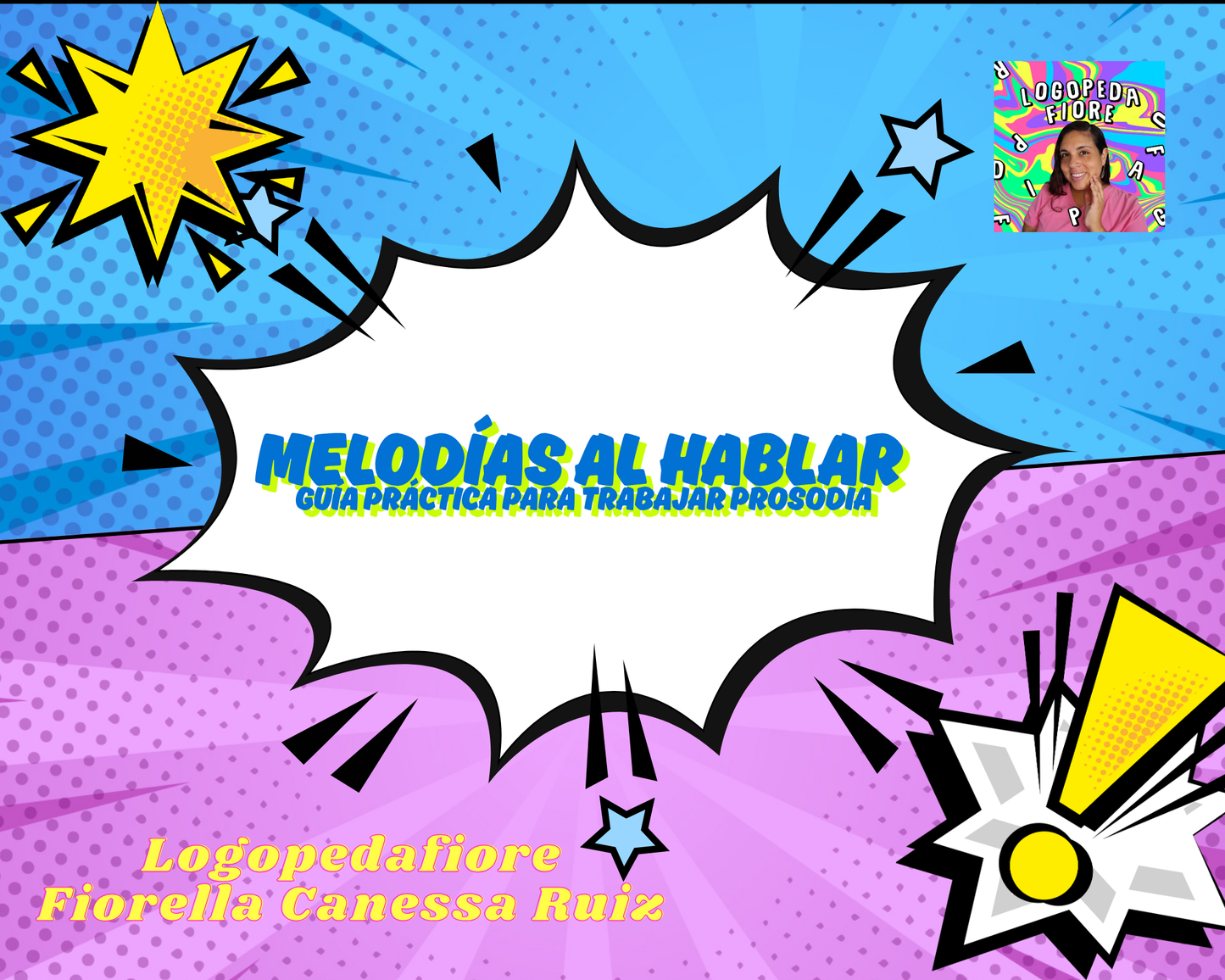 Melodías al Hablar. Guía práctica para trabajar prosodia