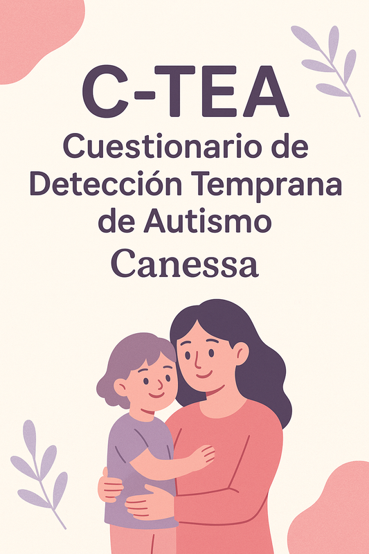 C-TEA: Cuestionario de Detección Temprana de Autismo – Canessa
