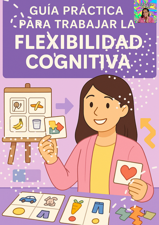 Guía práctica para trabajar La Flexibilidad Cognitiva